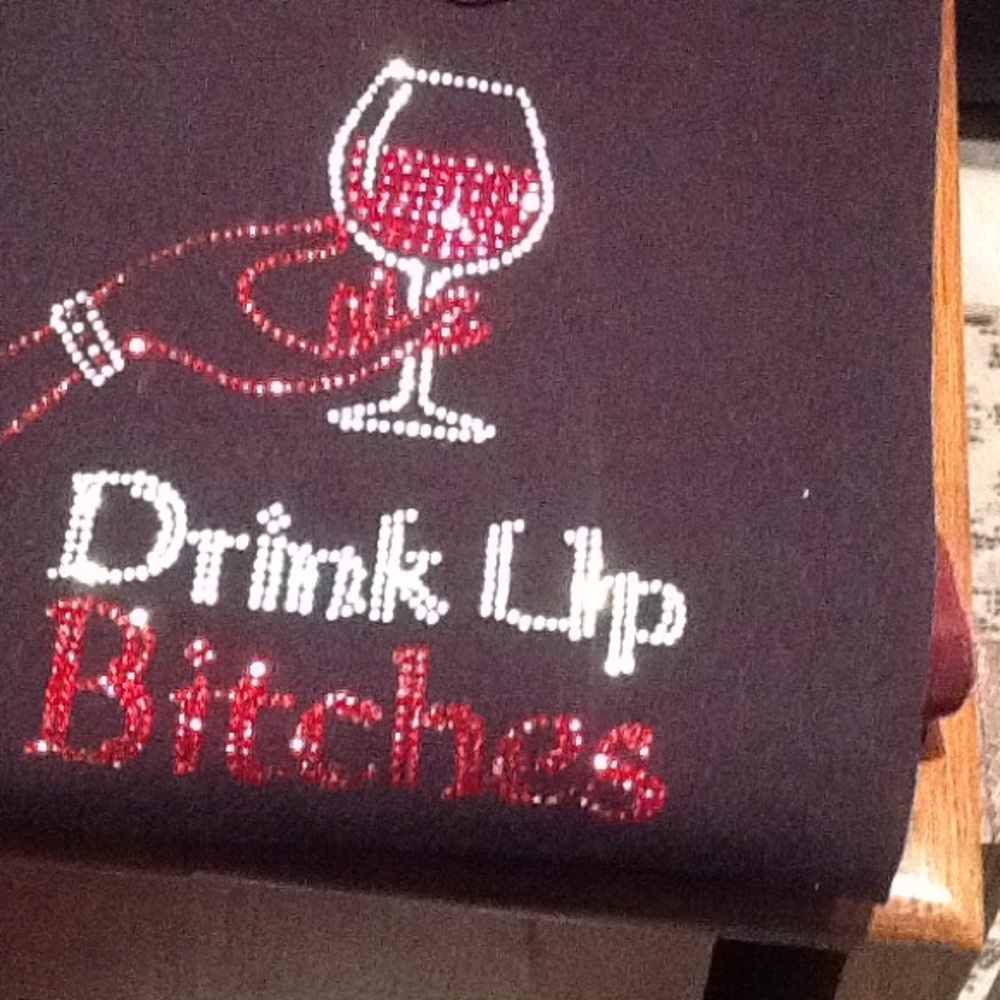 Drink up Bitches t shirt